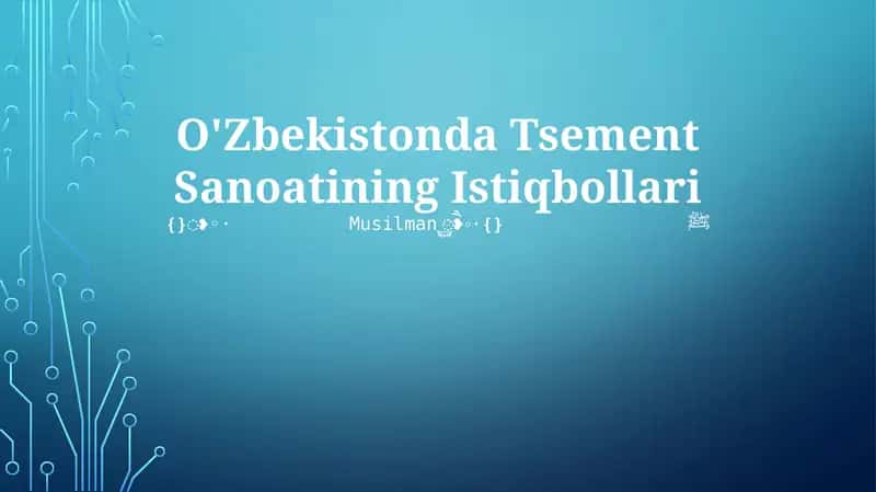 O'Zbekistonda Tsement Sanoatining Istiqbollari 1