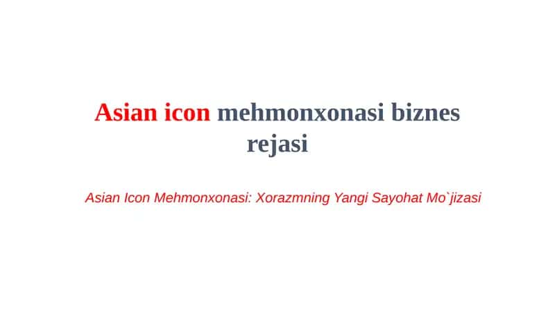 Asian icon mehmonxonasi biznes rejasi 1