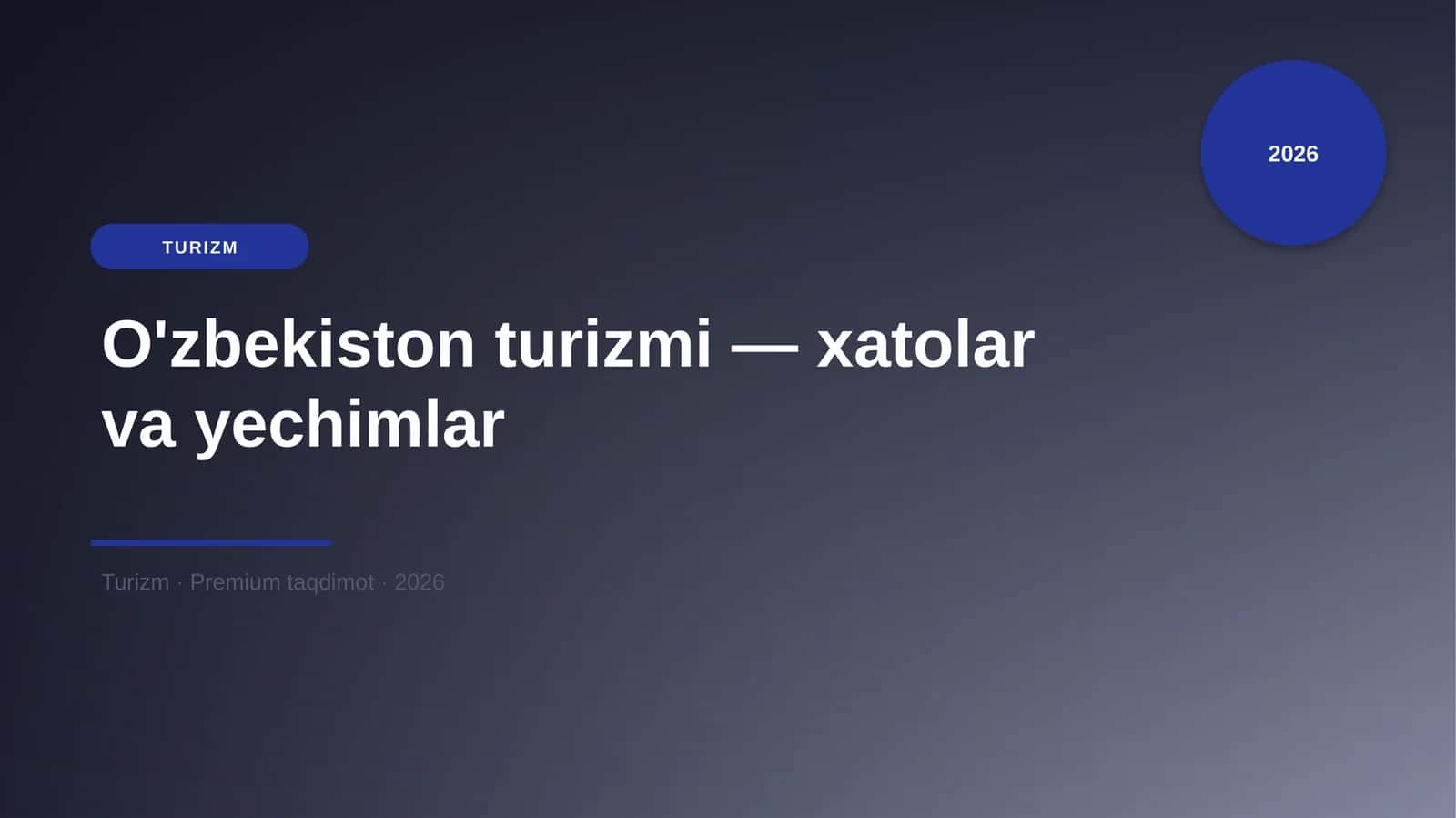 O'zbekiston turizmi — xatolar va yechimlar 1