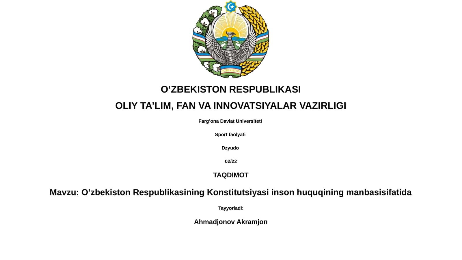 O’zbekiston Respublikasining Konstitutsiyasi inson huquqining manbasisifatida 1