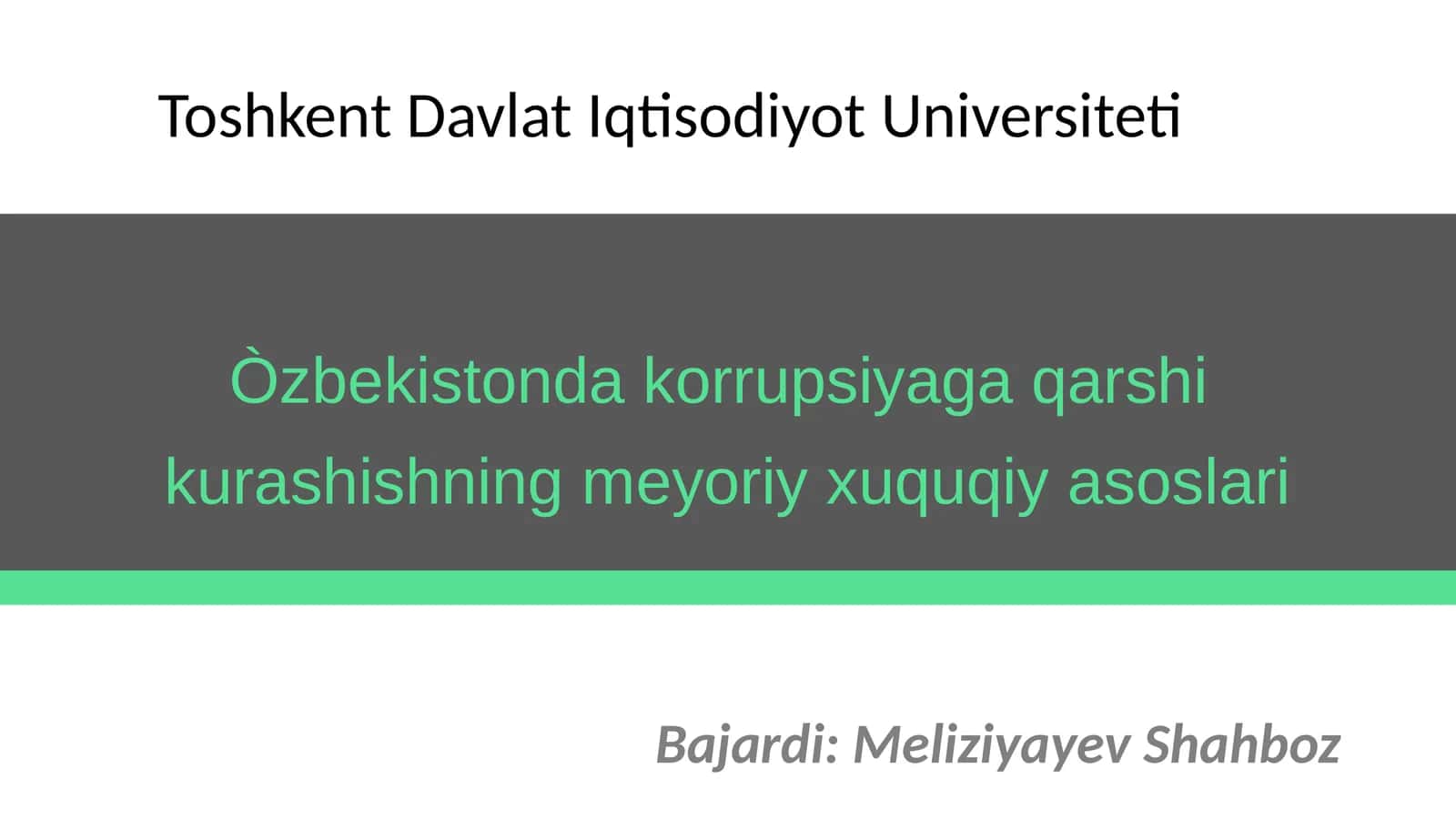 Òzbekistonda korrupsiyaga qarshi kurashishning meyoriy xuquqiy asoslari 1
