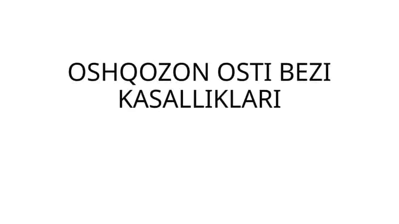 Oshqozon Osti Bezi Kasalliklari 1