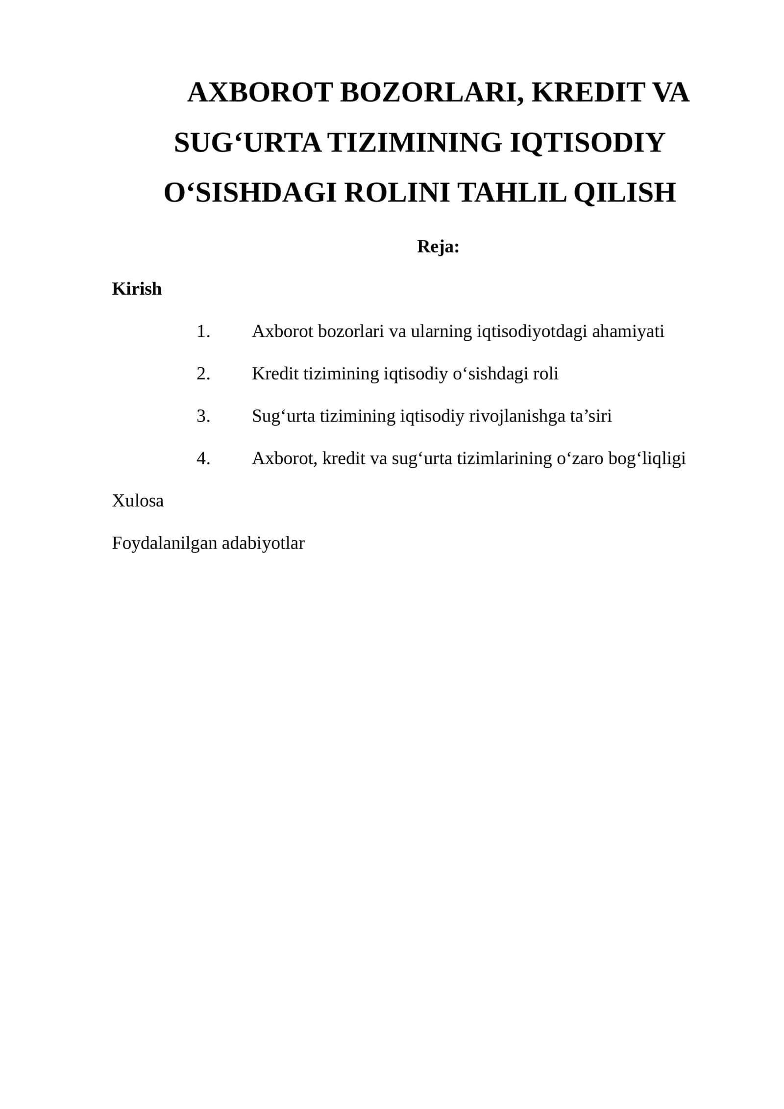 AXBOROT BOZORLARI, KREDIT VA SUG‘URTA TIZIMINING IQTISODIY O‘SISHDAGI ROLINI TAHLIL QILISH 1