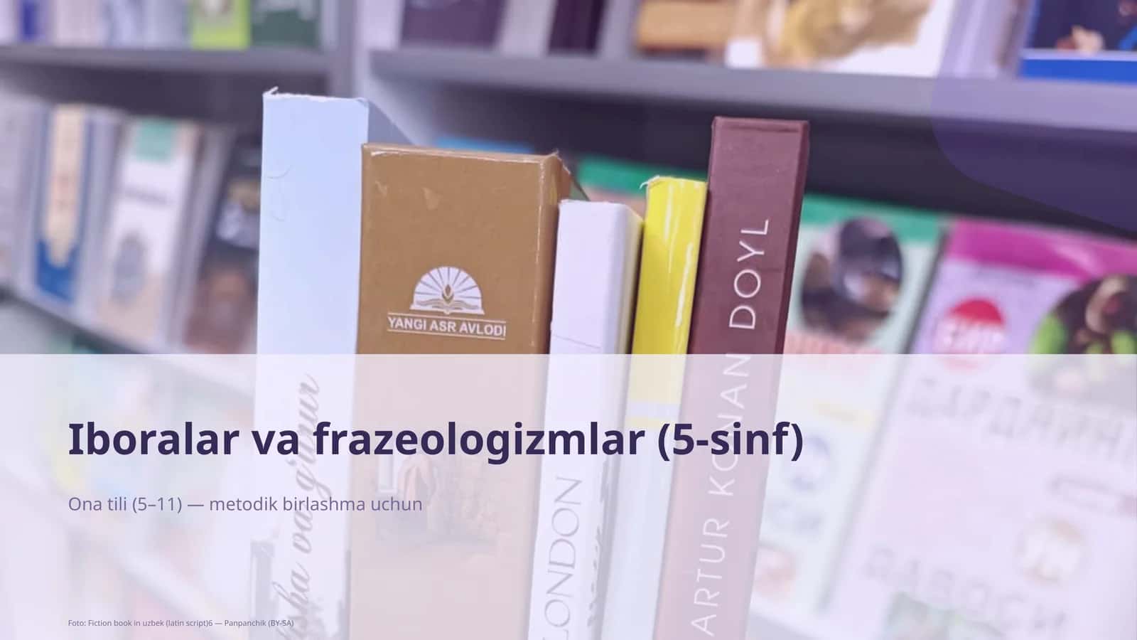 Iboralar va frazeologizmlar (5-sinf) 1