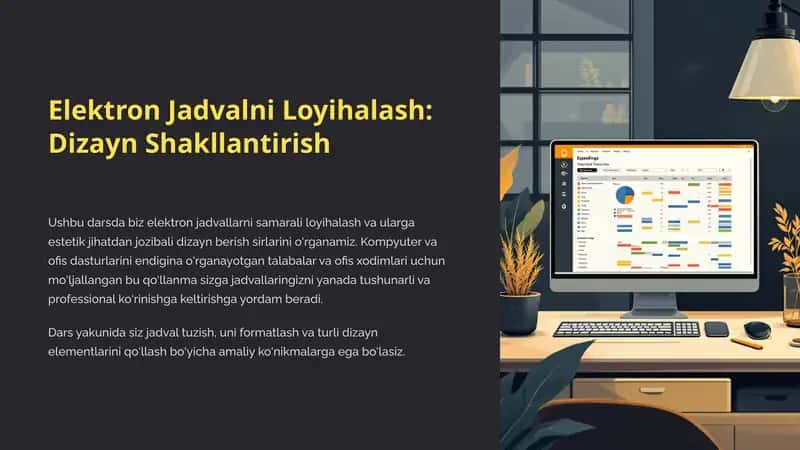 Elektron Jadvalni Loyihalash:Dizayn Shakllantirish 1