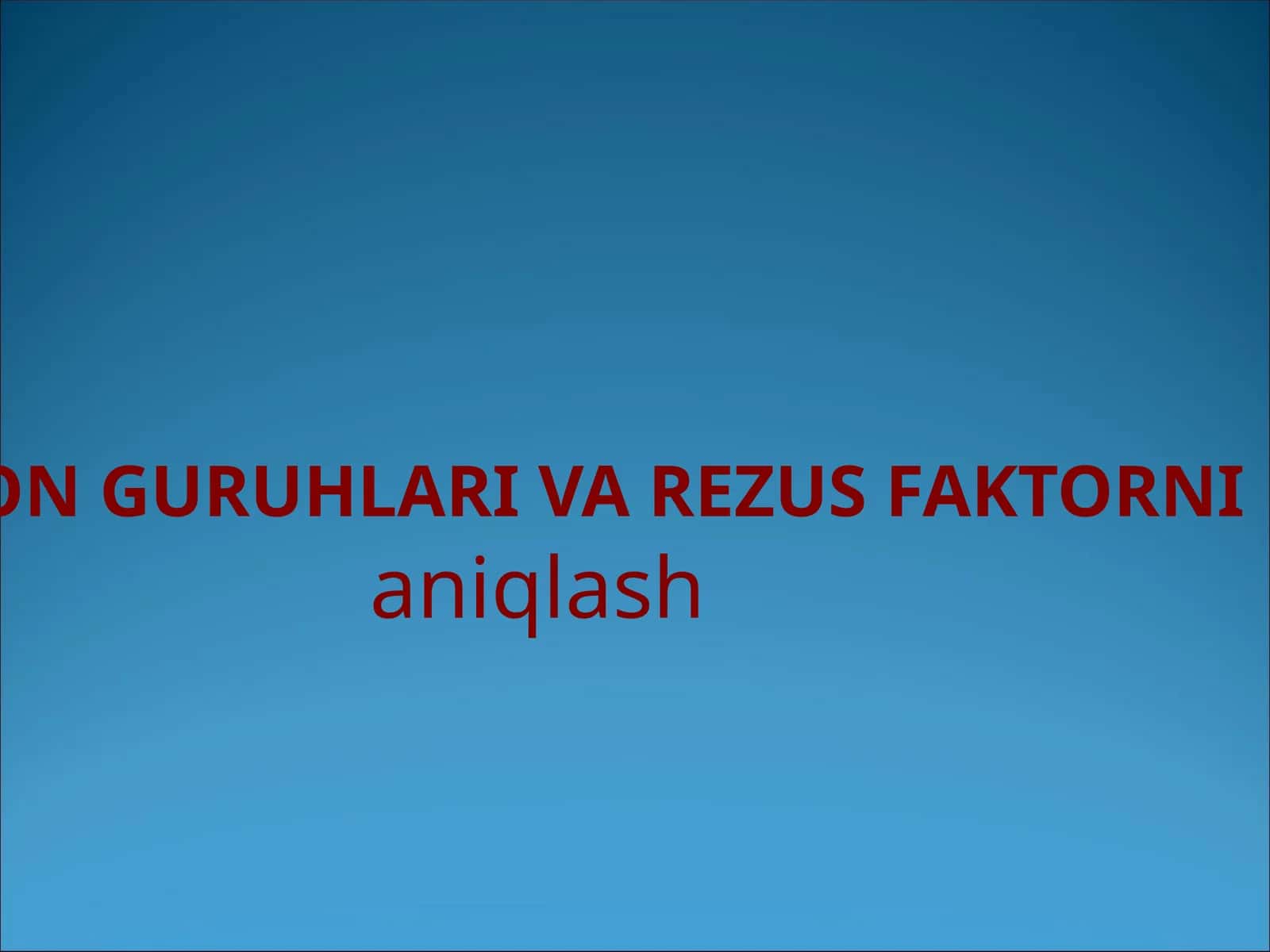 Qon guruhlari va rezus faktorni aniqlash 1