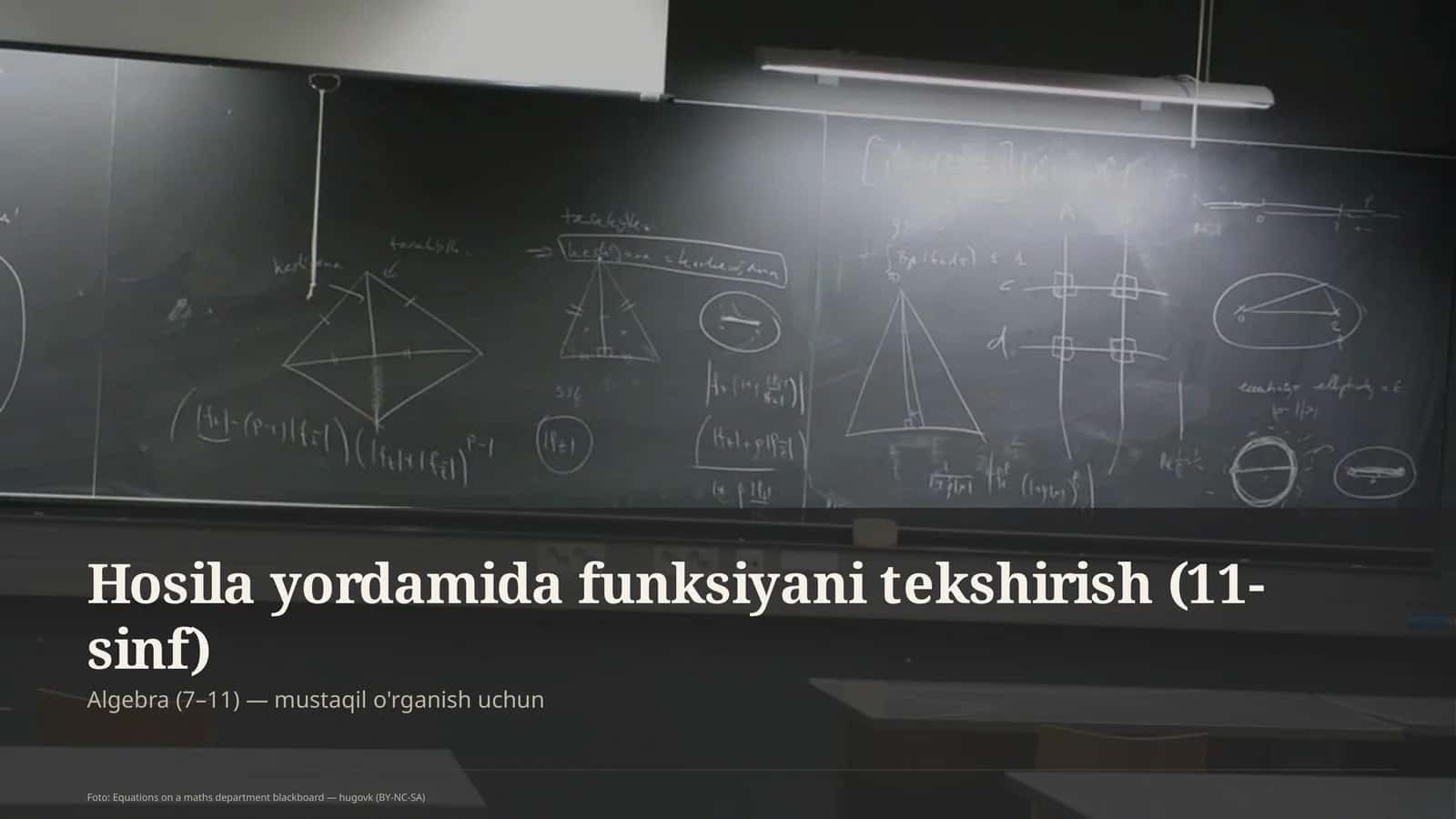Hosila yordamida funksiyani tekshirish (11-sinf) 1
