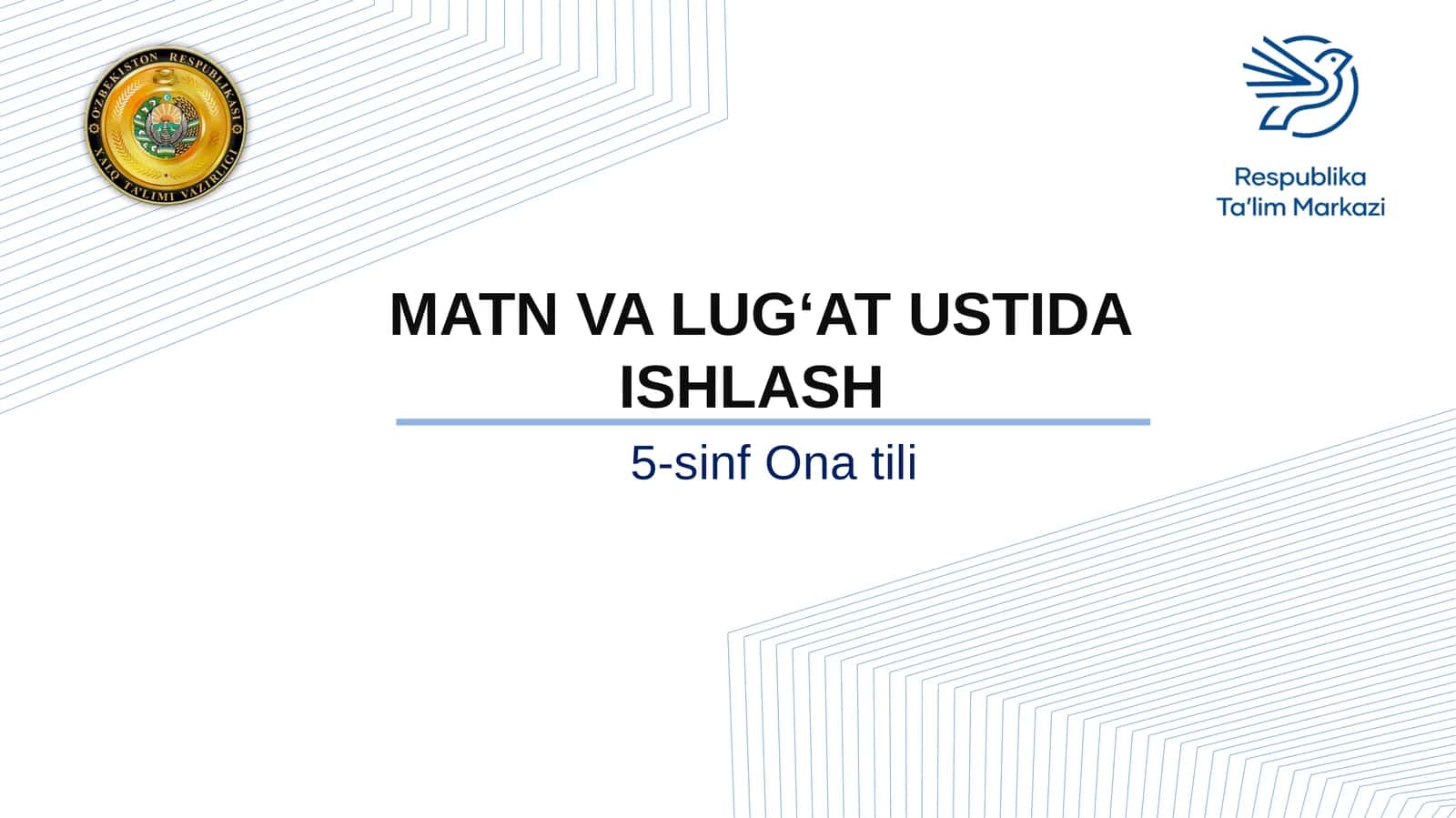 5-sinf Ona tili fanidan Matn va lug'at ustida ishlash dars taqdimoti 1