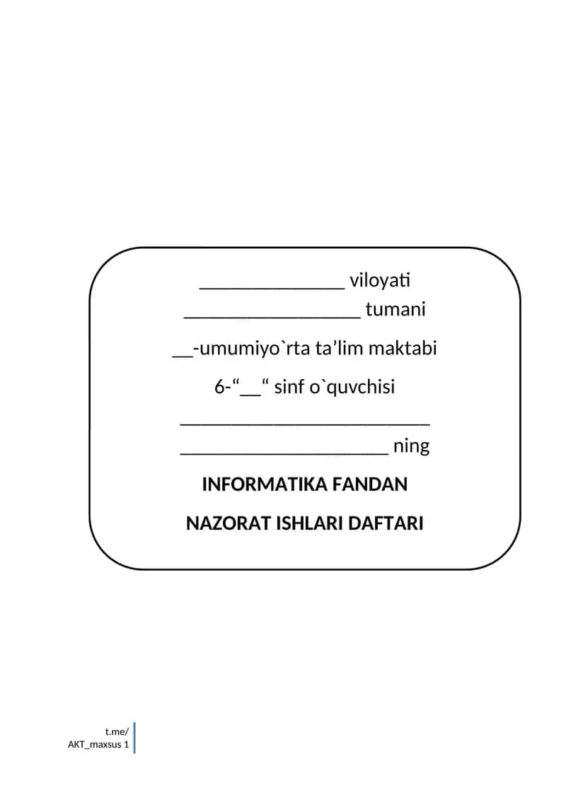 INFORMATIKA FANDAN NAZORAT ISHLARI DAFTARI 1