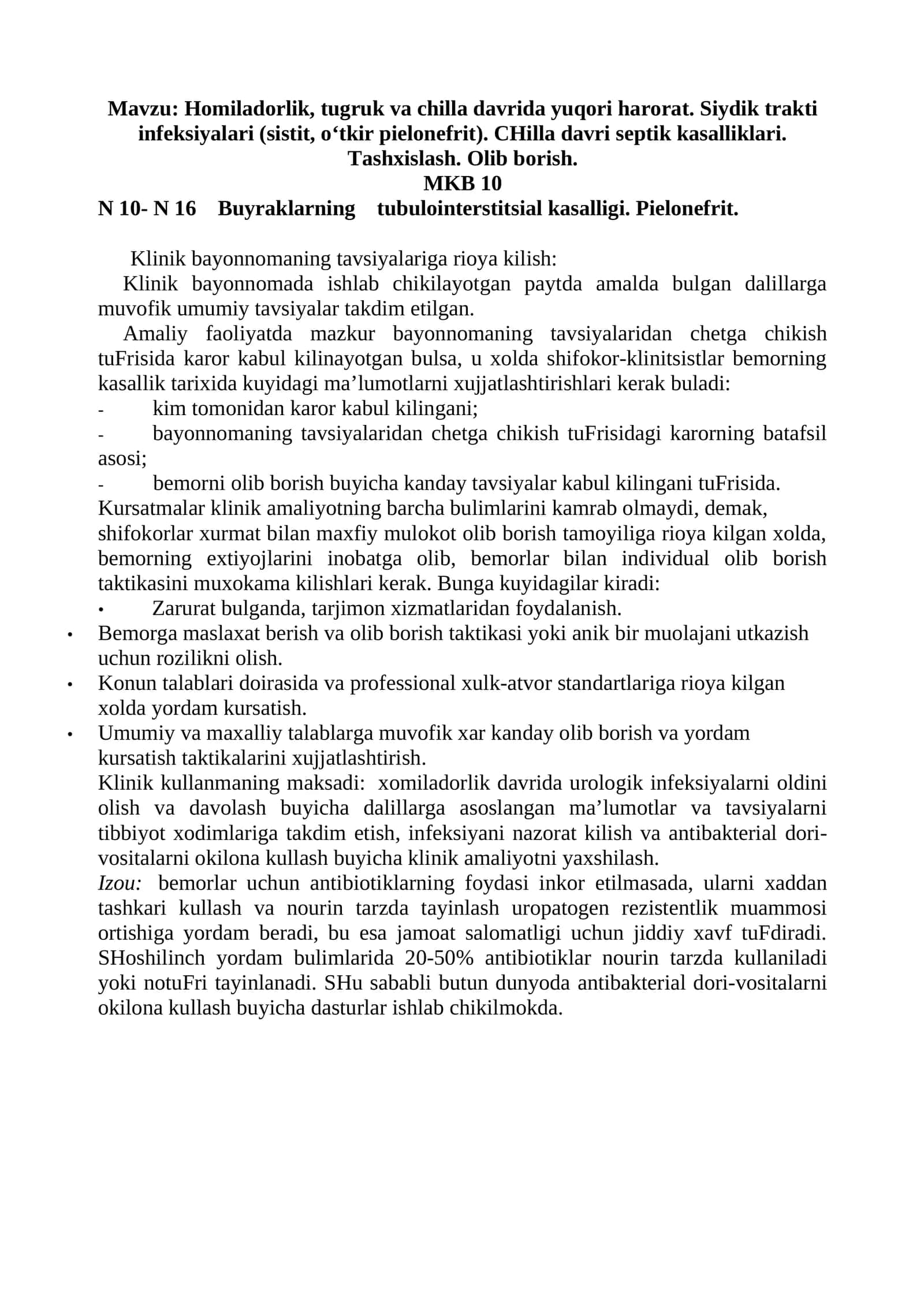 Homiladorlik, tugruk va chilla davrida yuqori harorat. Siydik trakti infeksiyalari (sistit, o‘tkir pielonefrit). CHilla davri septik kasalliklari. Tashxislash. Olib borish 1