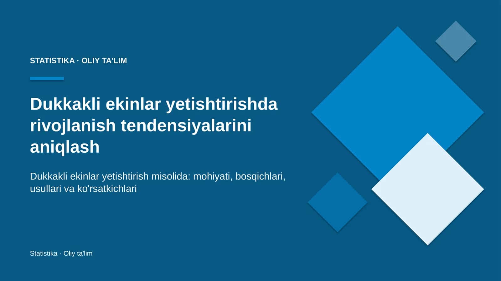 Dukkakli ekinlar yetishtirishda rivojlanish tendensiyalarini aniqlash 1