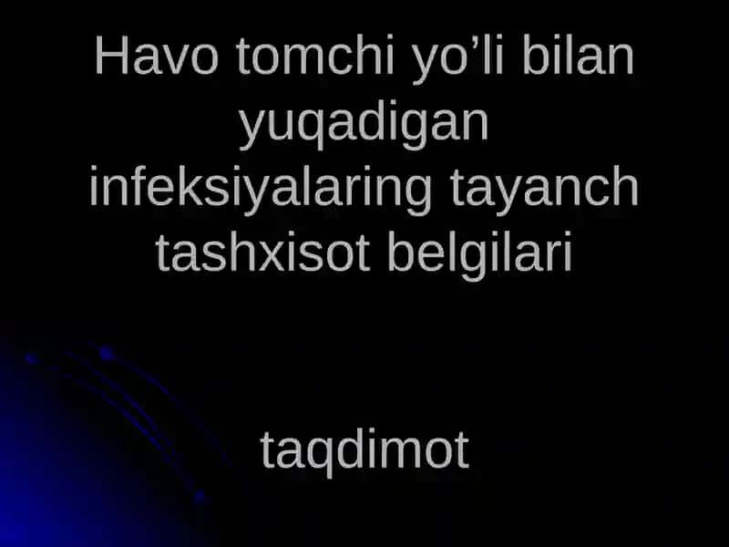 Havo tomchi yo'li bilan yurqdigan infeksiyalar tayanch tashxisot belgilari