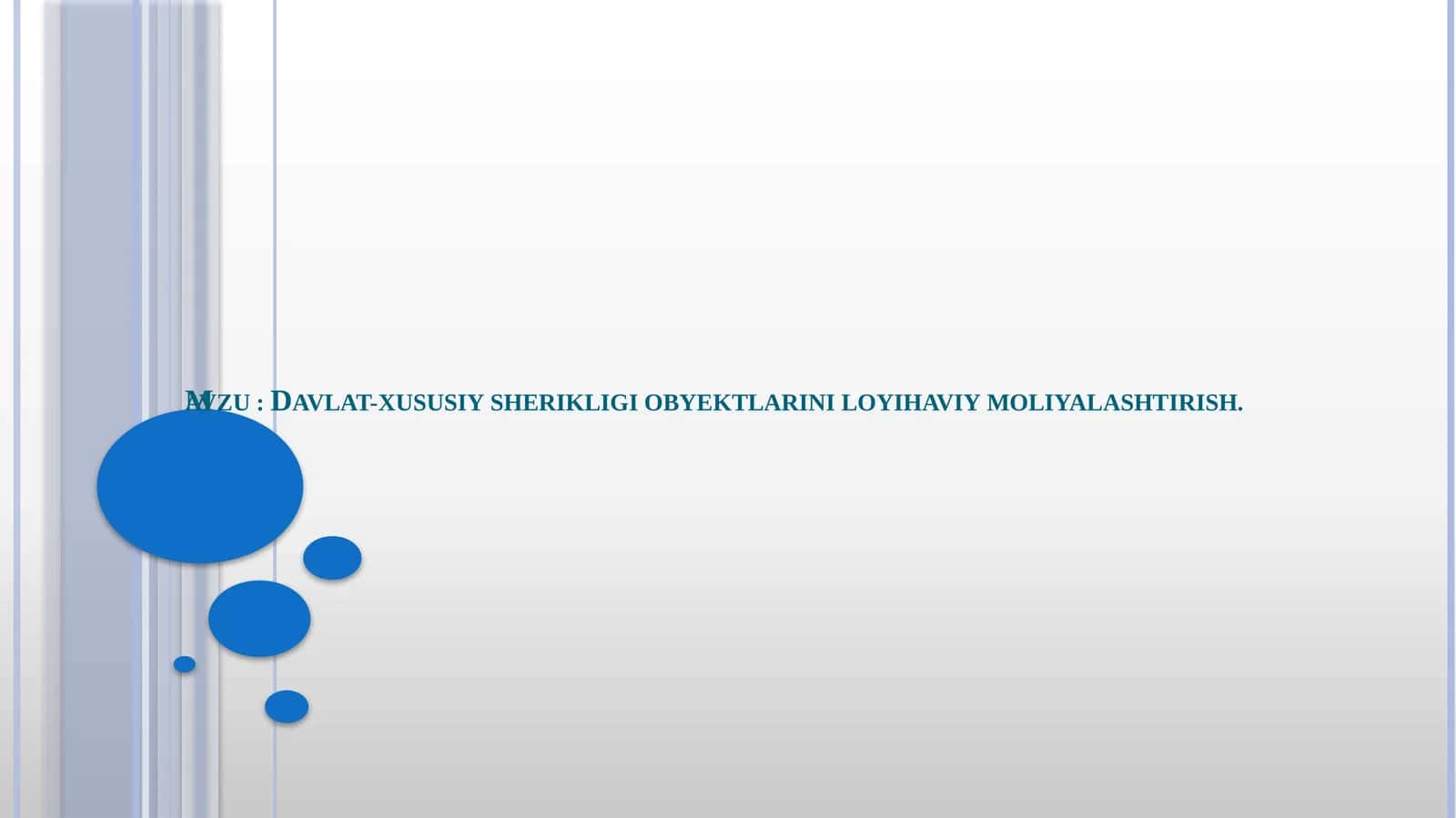 Davlat-Xususiy Sheriklik loyihalarini moliyalashtirish 1