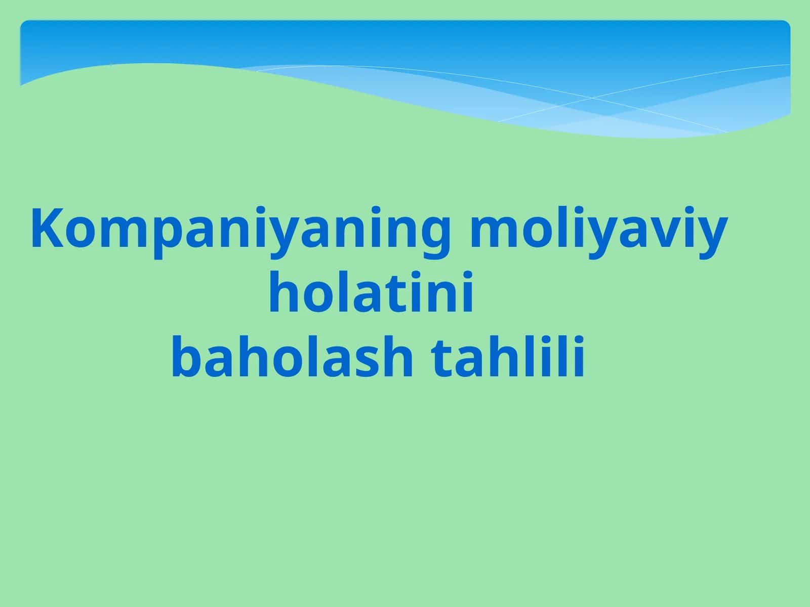 Moliyaviy holat tahlil 1