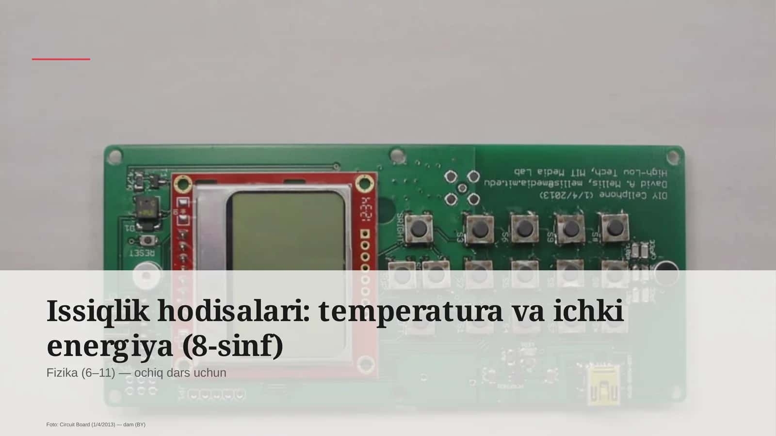 Issiqlik hodisalari: temperatura va ichki energiya (8-sinf) 1