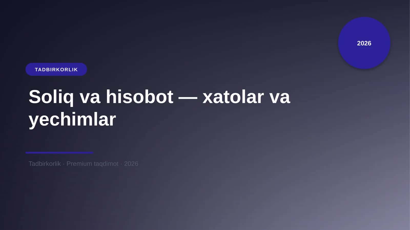 Soliq va hisobot — xatolar va yechimlar 1