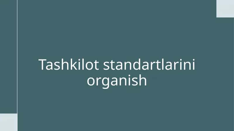 Tashkilot standartlarini organish 1