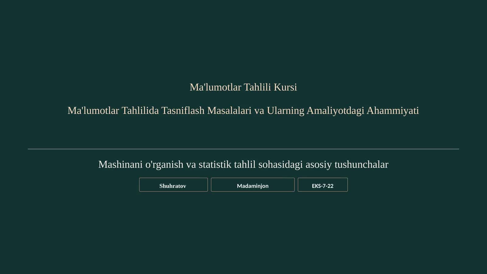 Ma'lumotlar Tahlilida Tasniflash Masalalari va Ularning Amaliyotdagi Ahammiyati 1