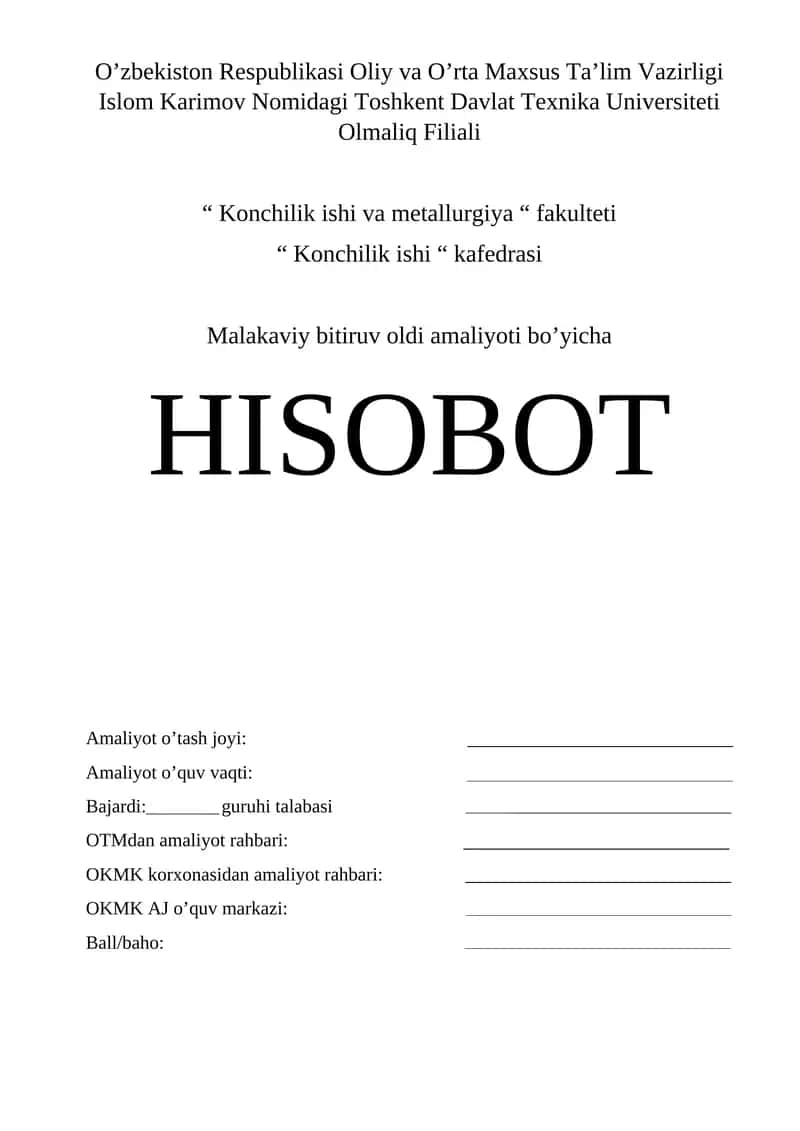 Malakaviy bitiruv oldi amaliyoti bo’yicha hisobot foydali qazilmalarni boyitish yo‘nalishi talabalar uchun 1