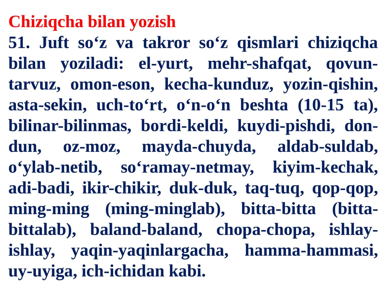 Juft so‘z va takror so‘z qismlarida chiziqcha bilan yozish 1