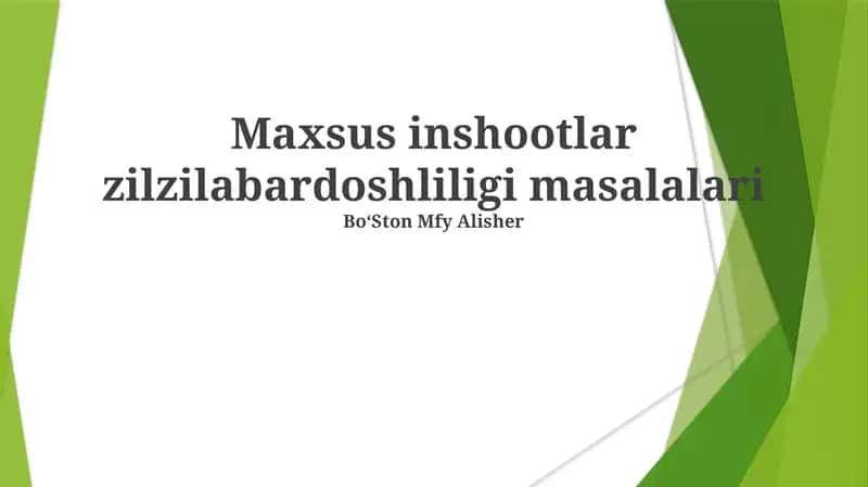 Maxsus inshootlar zilzilabardoshliligi masalalari 1