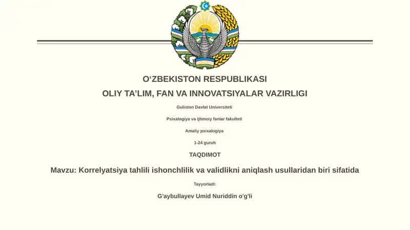 Korrelyatsiya tahlili ishonchlilik va validlikni aniqlash usullaridan biri sifatida 1