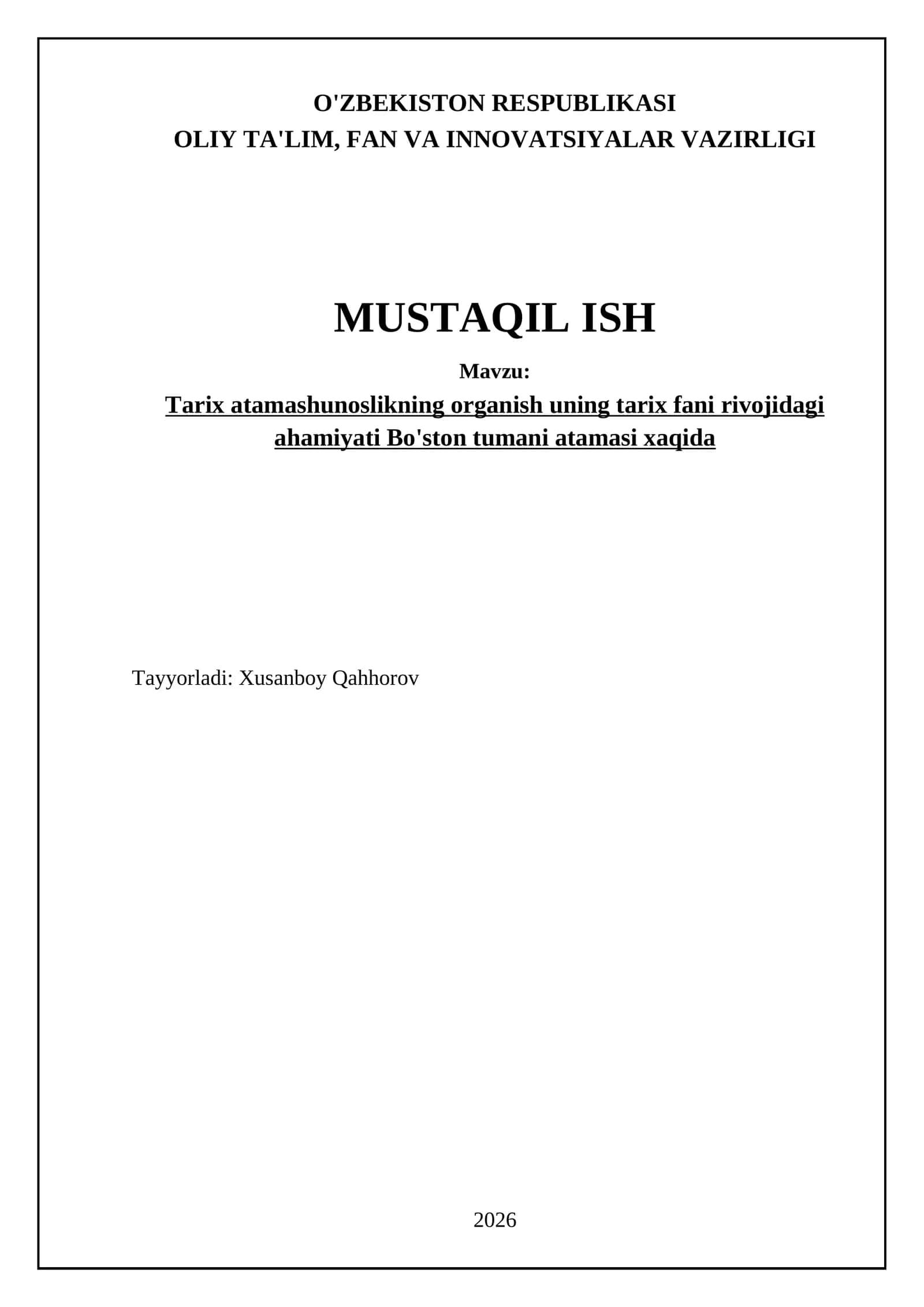 Tarix atamashunoslikning organish uning tarix fani rivojidagi ahamiyati Bo'ston tumani atamasi xaqida 1