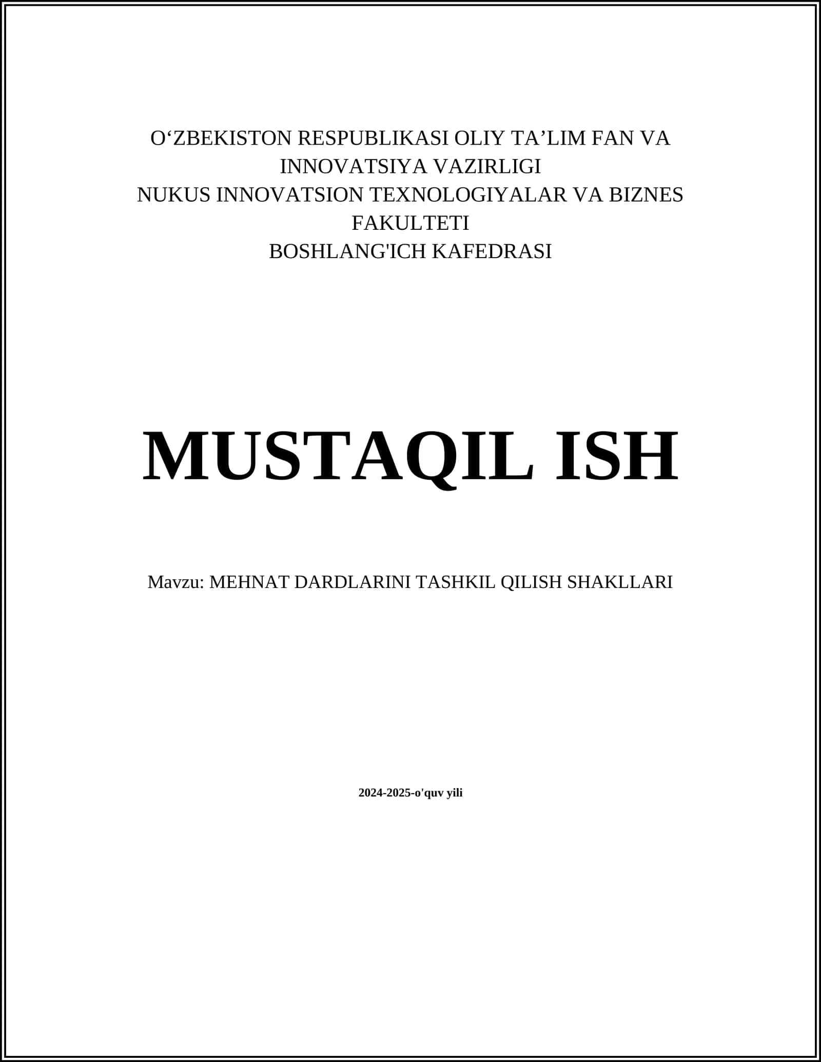 MUSTAQIL ISH Mavzu: MEHNAT DARDLARINI TASHKIL QILISH SHAKLLARI 1