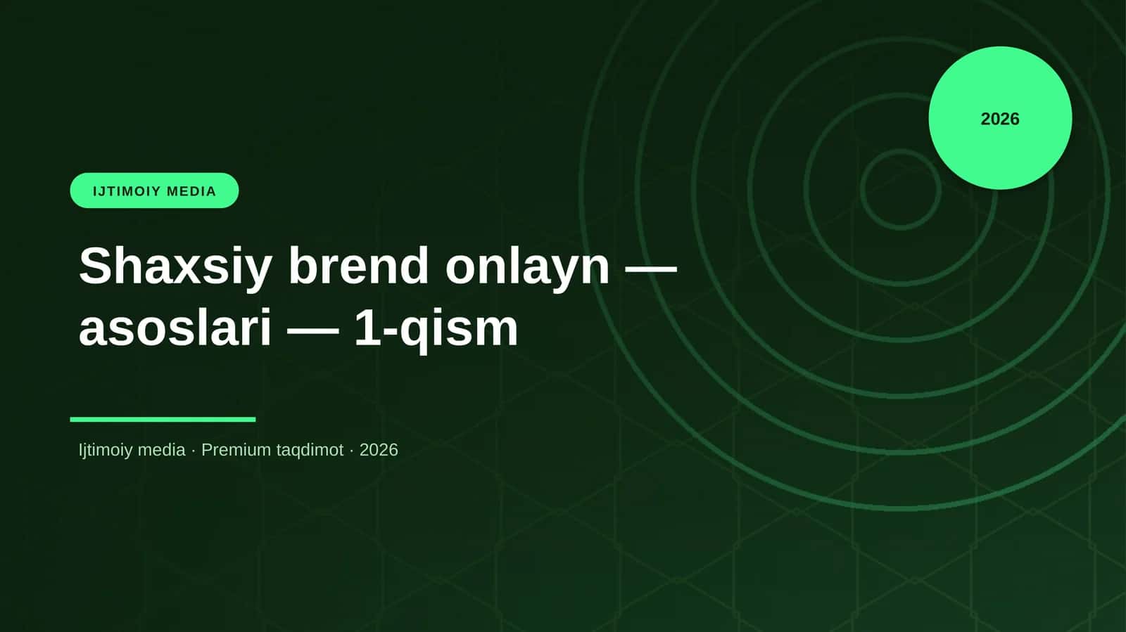 Shaxsiy brend onlayn — asoslari — 1-qism 1