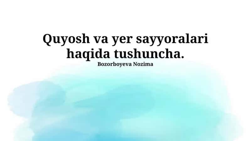 Quyosh va yer sayyoralari haqida tushuncha 1