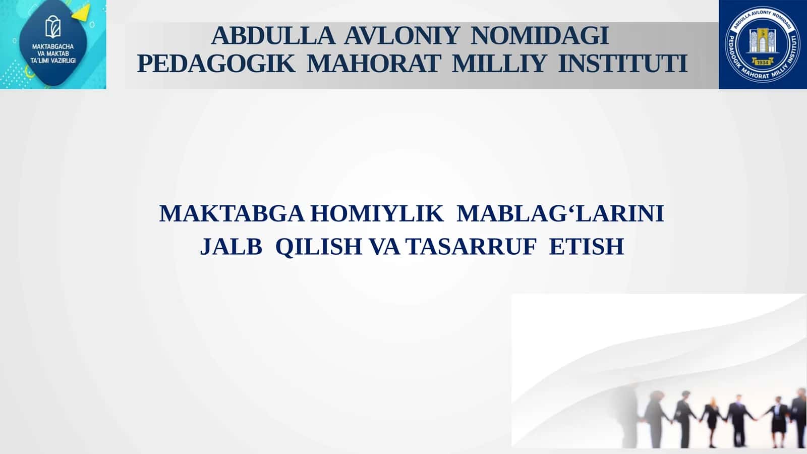 MAKTABGA HOMIYLIK  MABLAG‘LARINI  JALB  QILISH VA TASARRUF  ETISH 1