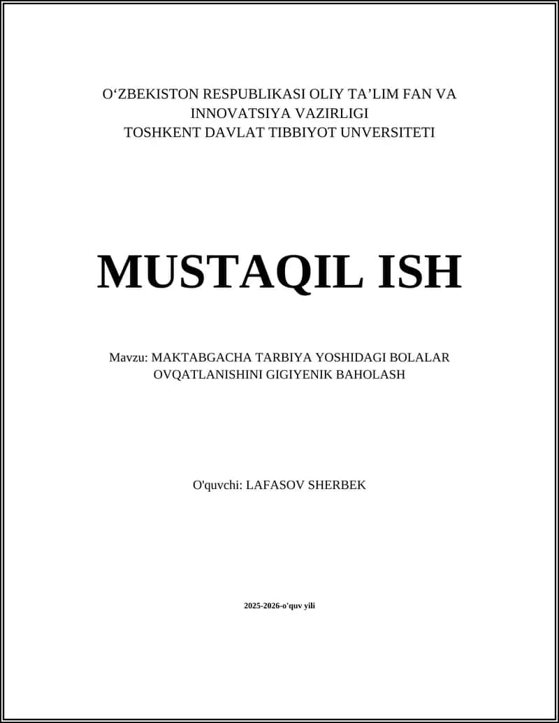 MAKTABGACHA TARBIYA YOSHIDAGI BOLALAR OVQATLANISHINI GIGIYENIK BAHOLASH 1