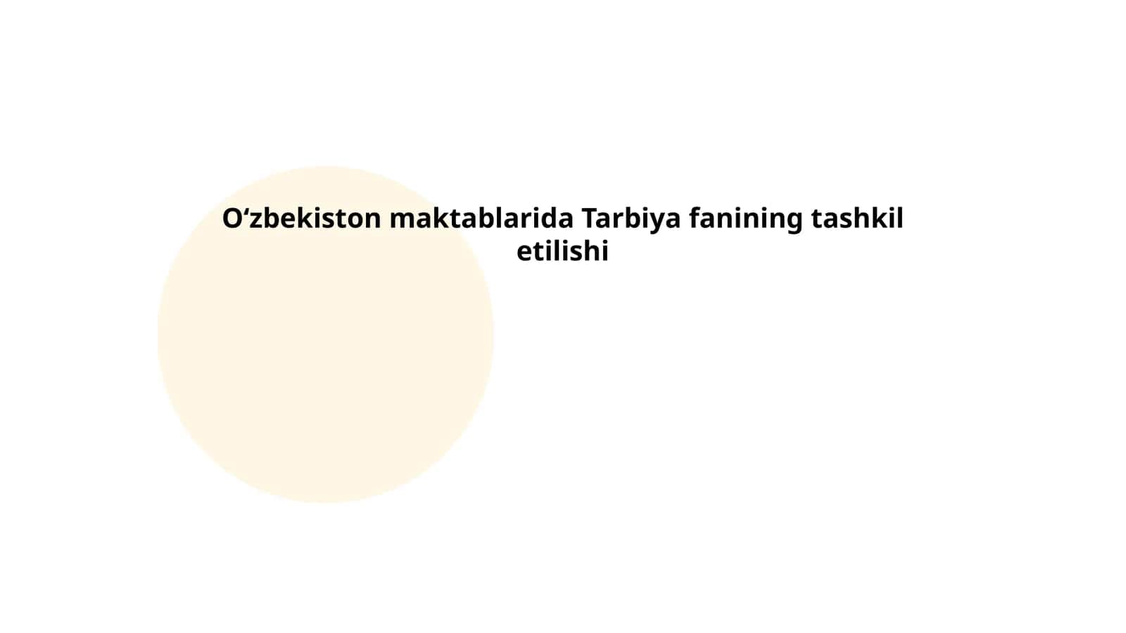 Oʻzbekiston maktablarida Tarbiya fanining tashkil etilishi 1