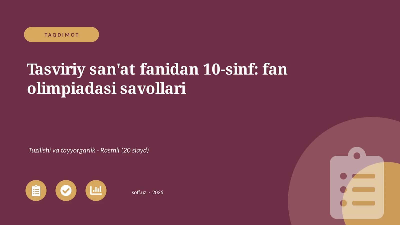 Tasviriy san'at fanidan 10-sinf: fan olimpiadasi savollari 1