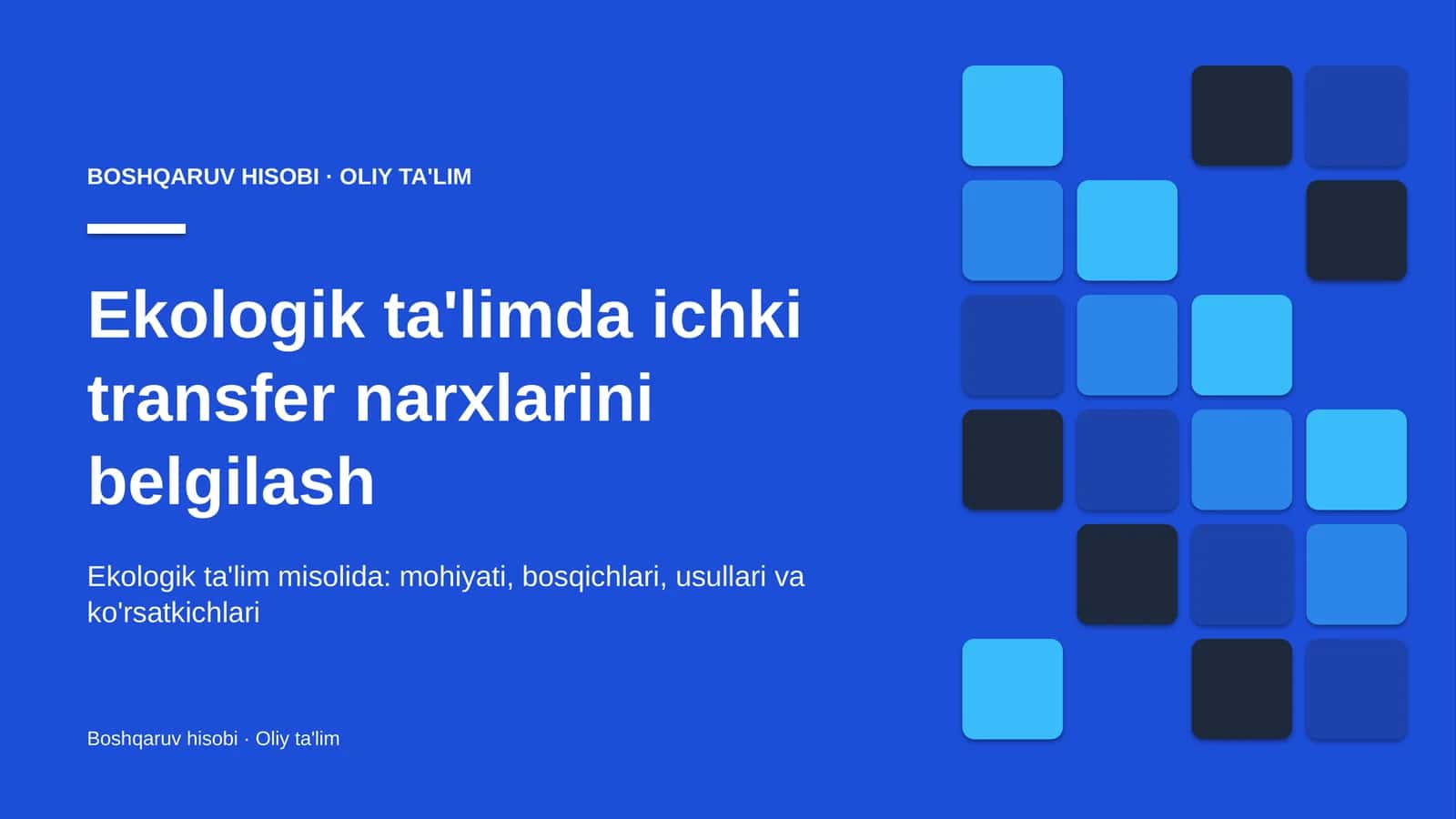 Ekologik ta'limda ichki transfer narxlarini belgilash 1