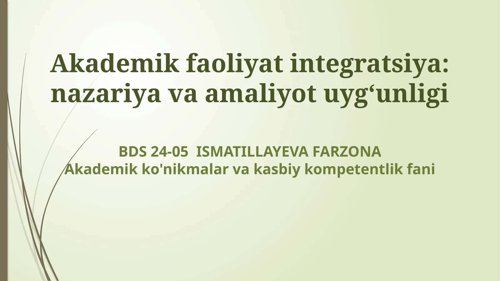 Akademik faoliyat integratsiya: nazariya va amaliyot uygʻunligi 1