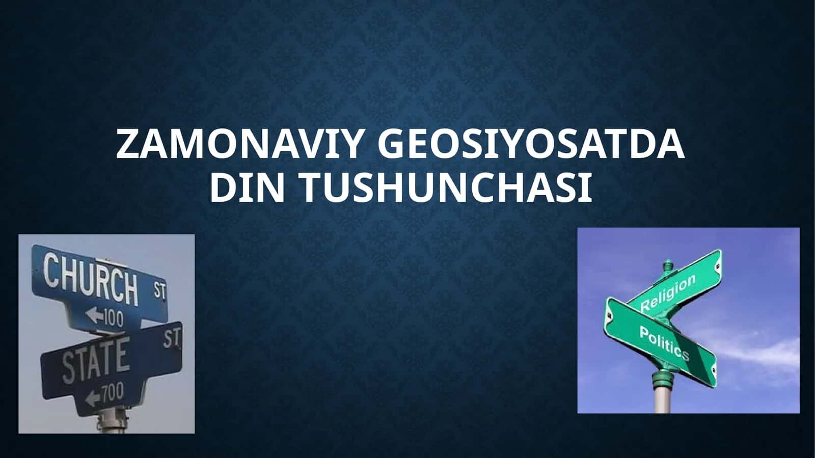 Zamonaviy geosiyosatda  din  tushunchasi 1