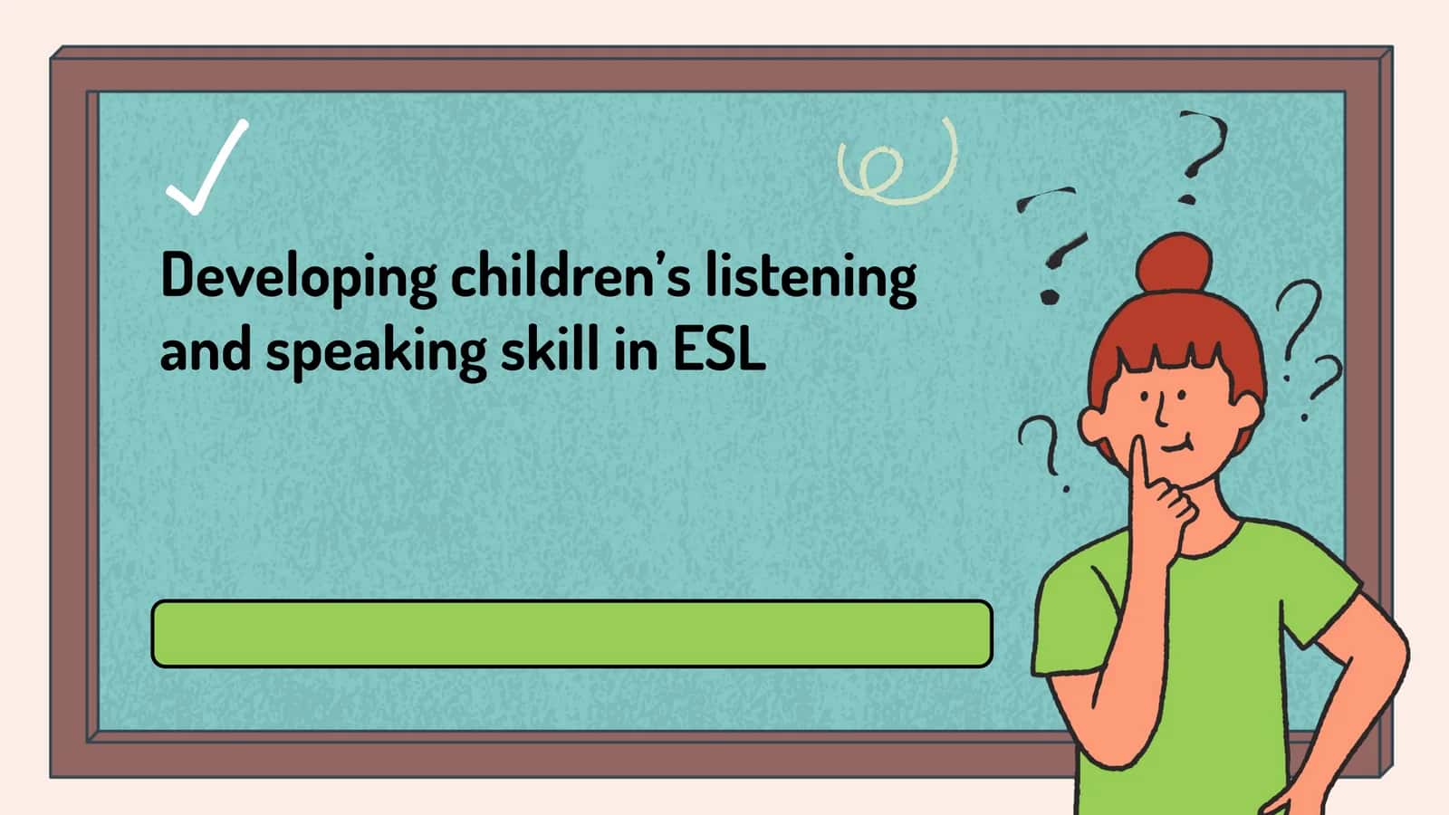 Key Principles of ESL Listening Activities 1