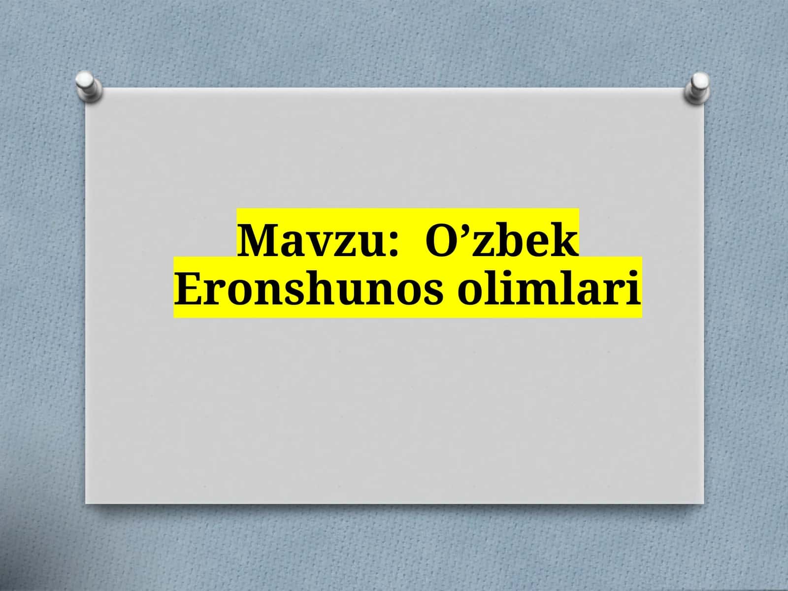 O’zbek Eronshunos  olimlari 1