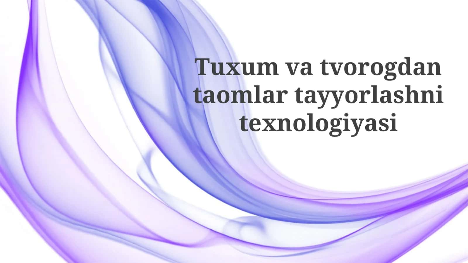 Tuxumvatvorogdantaomlartayyorlashnitexnologiyasi 1