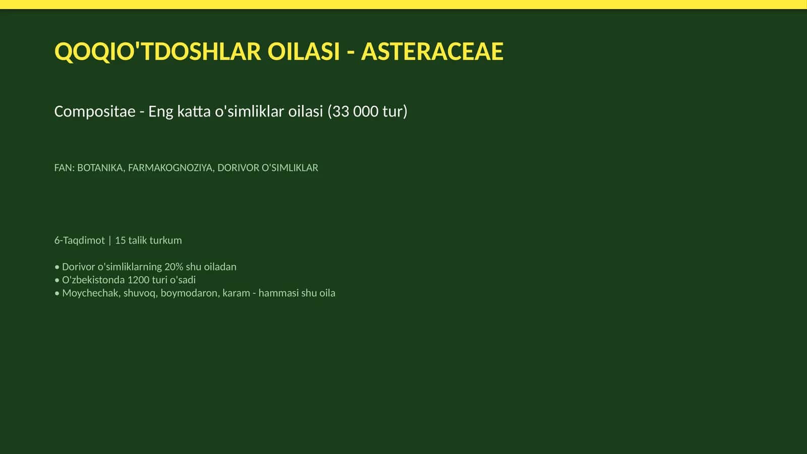 QOQIO'TDOSHLAR OILASI - ASTERACEAE 1