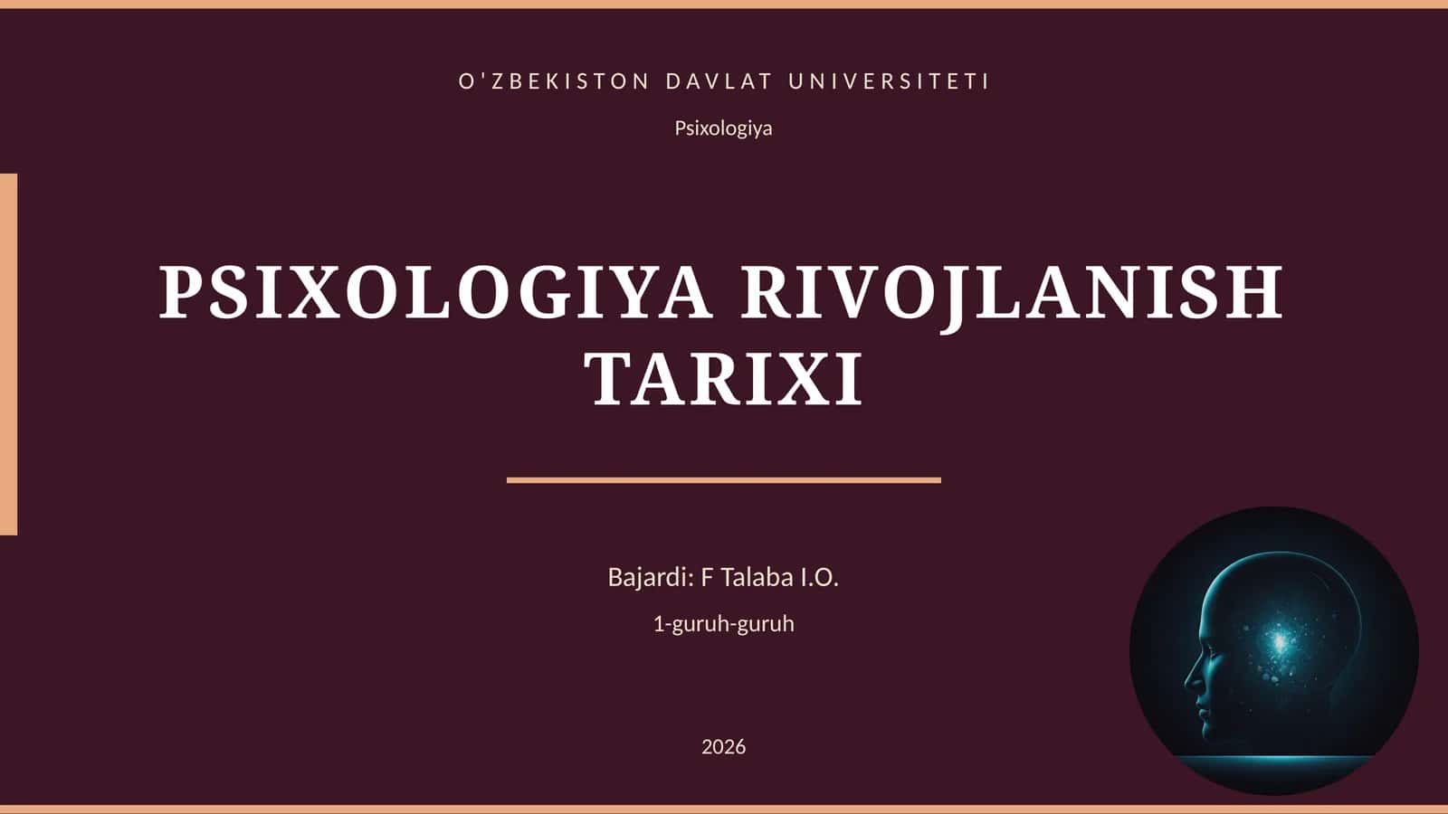 PSIXOLOGIYA RIVOJLANISH TARIXI 1