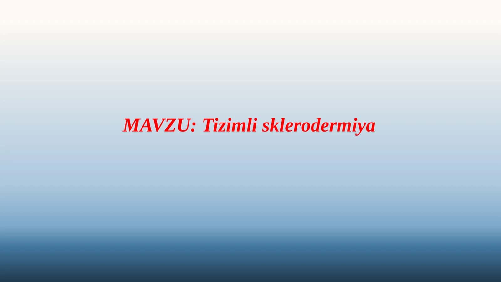 Tizimlisklerodermiya 1