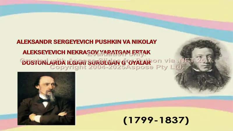 ALEKSANDR SERGEYEVICH PUSHKIN VA NIKOLAY ALEKSEYEVICH NEKRASOV YARATGAN ERTAK DOSTONLARDA ILGARI SURULGAN G'OYALAR 1