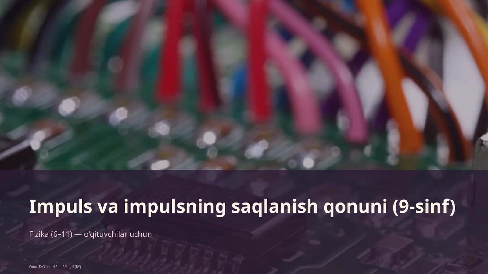 Impuls va impulsning saqlanish qonuni (9-sinf) 1