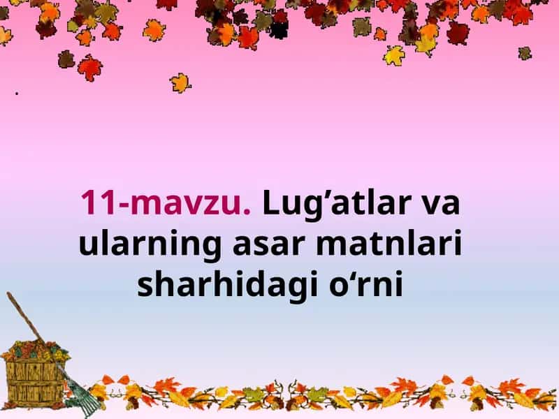 Lug’atlar va ularning asar matnlari sharhida g‘orli 1