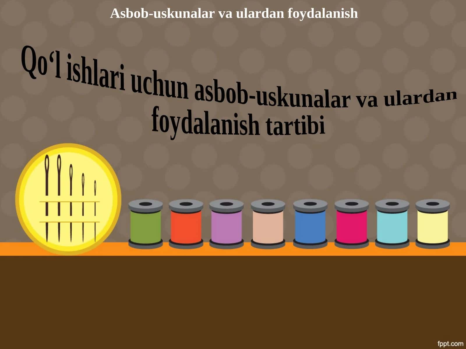 5-sinf Texnologiya Qo'l ishlari uchun asbob-uskunalar va ulardan foydalanish tartibi 1