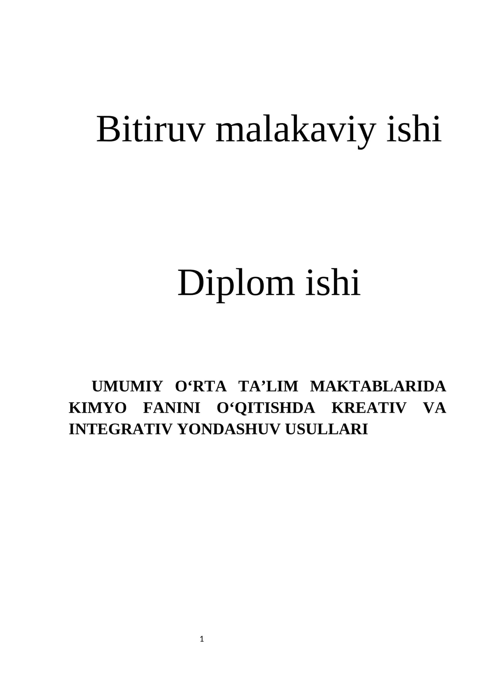 UMUMIY O‘RTA TA’LIM MAKTABLARIDA KIMYO FANINI O‘QITISHDA KREATIV VA INTEGRATIV YONDASHUV USULLARI 1