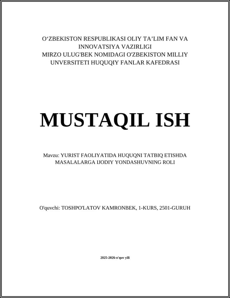 YURIST FAOLIYATIDA HUQUQNI TATBIQ ETISHDA MASALALARGA IJODIY YONDASHUVNING ROLI 1