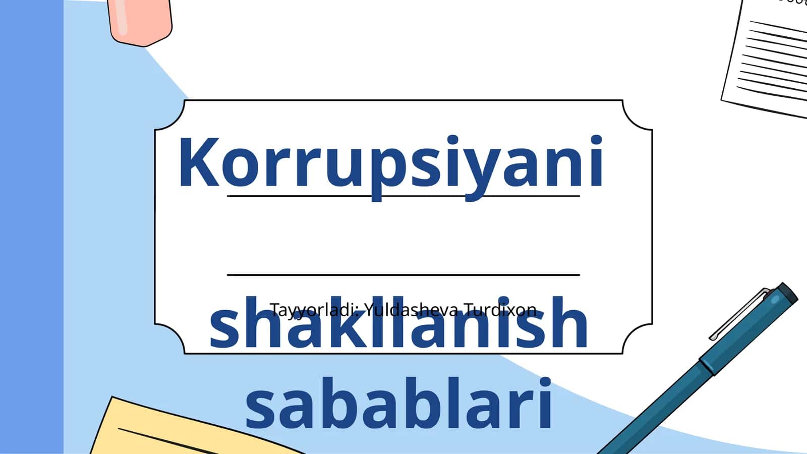 Korrupsiyanishakllanish sabablari 1